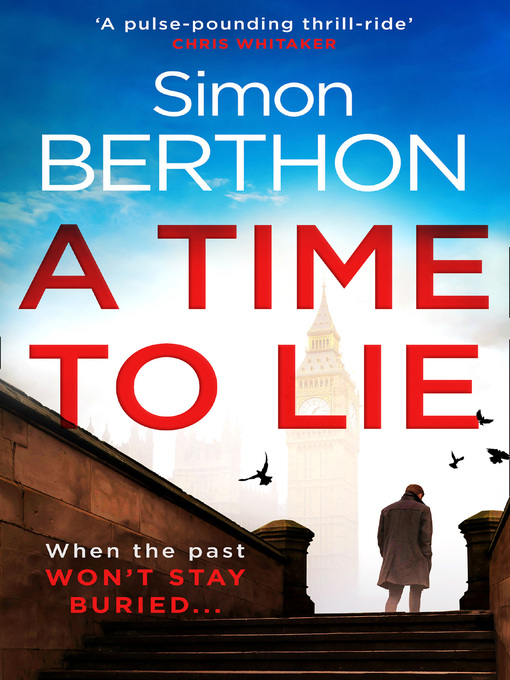 Title details for A Time to Lie by Simon Berthon - Available